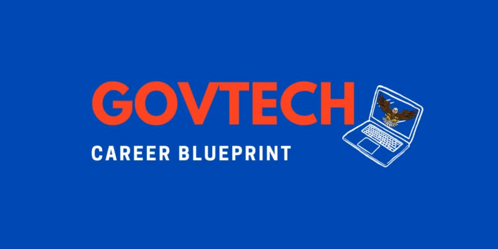 The GovTech Blueprint