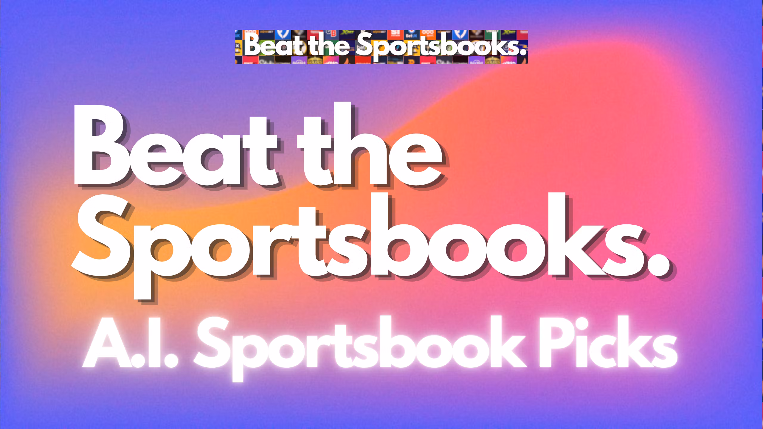 Beat the Sportsbooks +EV Picks