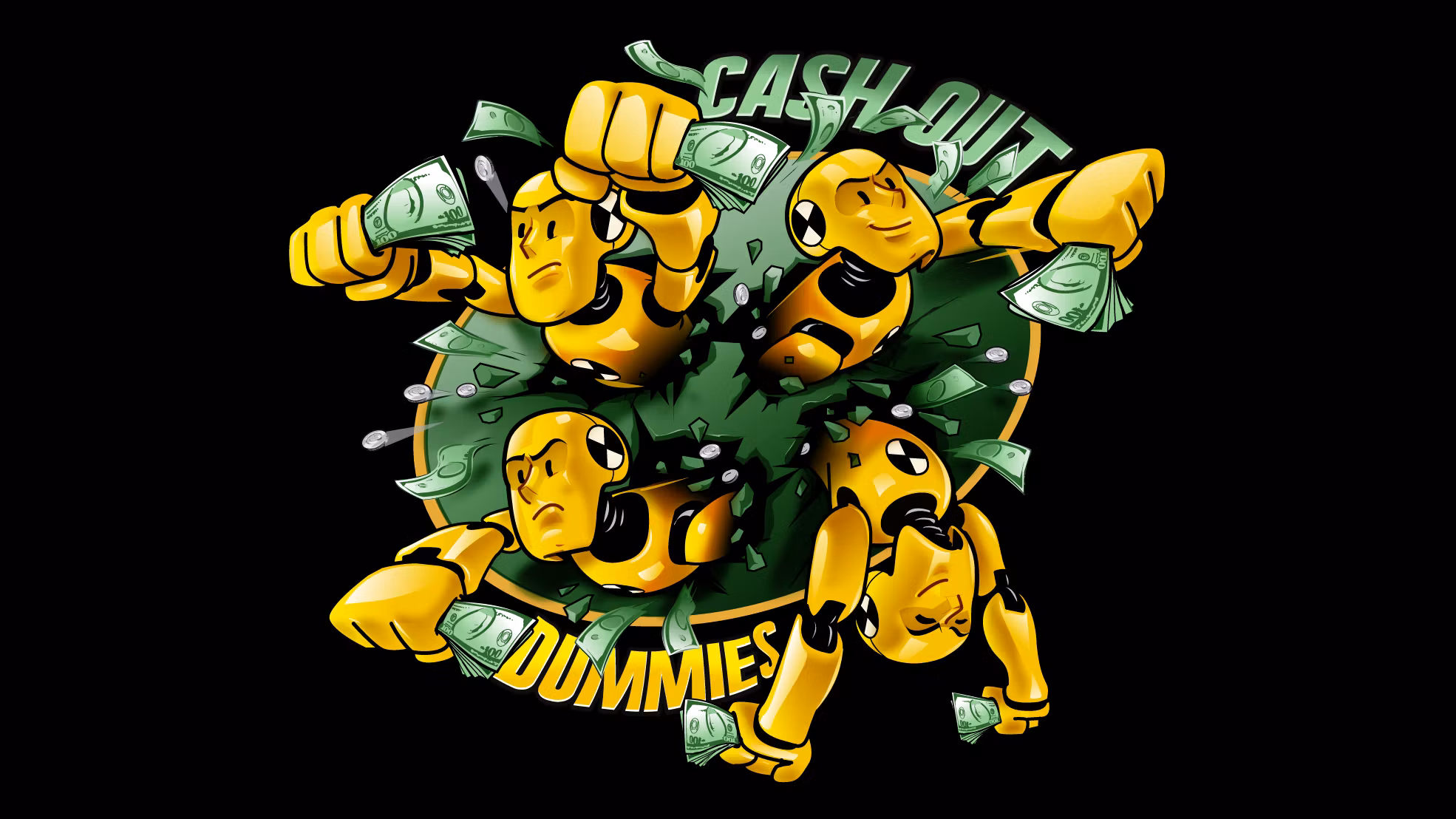 Cashout Dummies! 