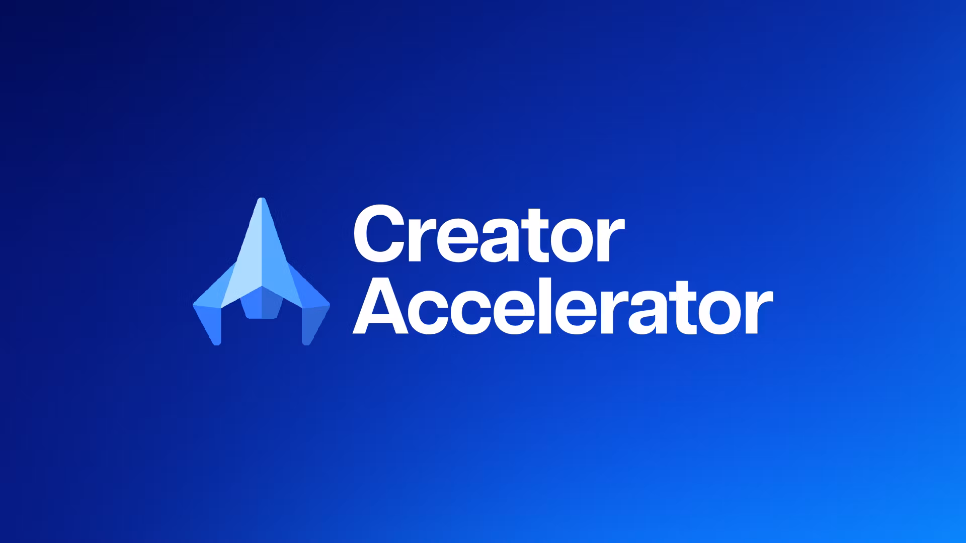 Creator Accelerator