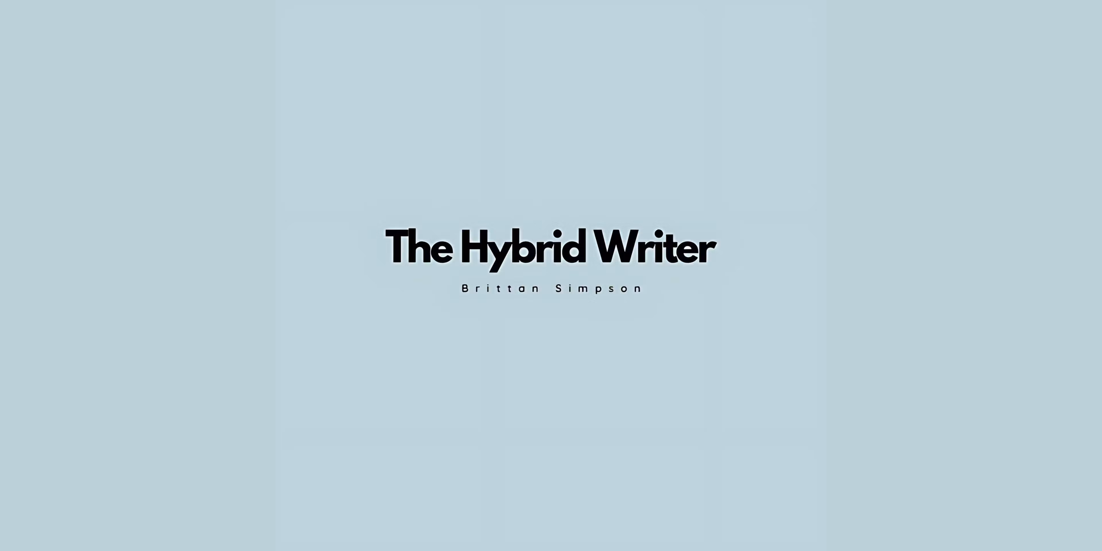 The Hybrid Writer Newsletter