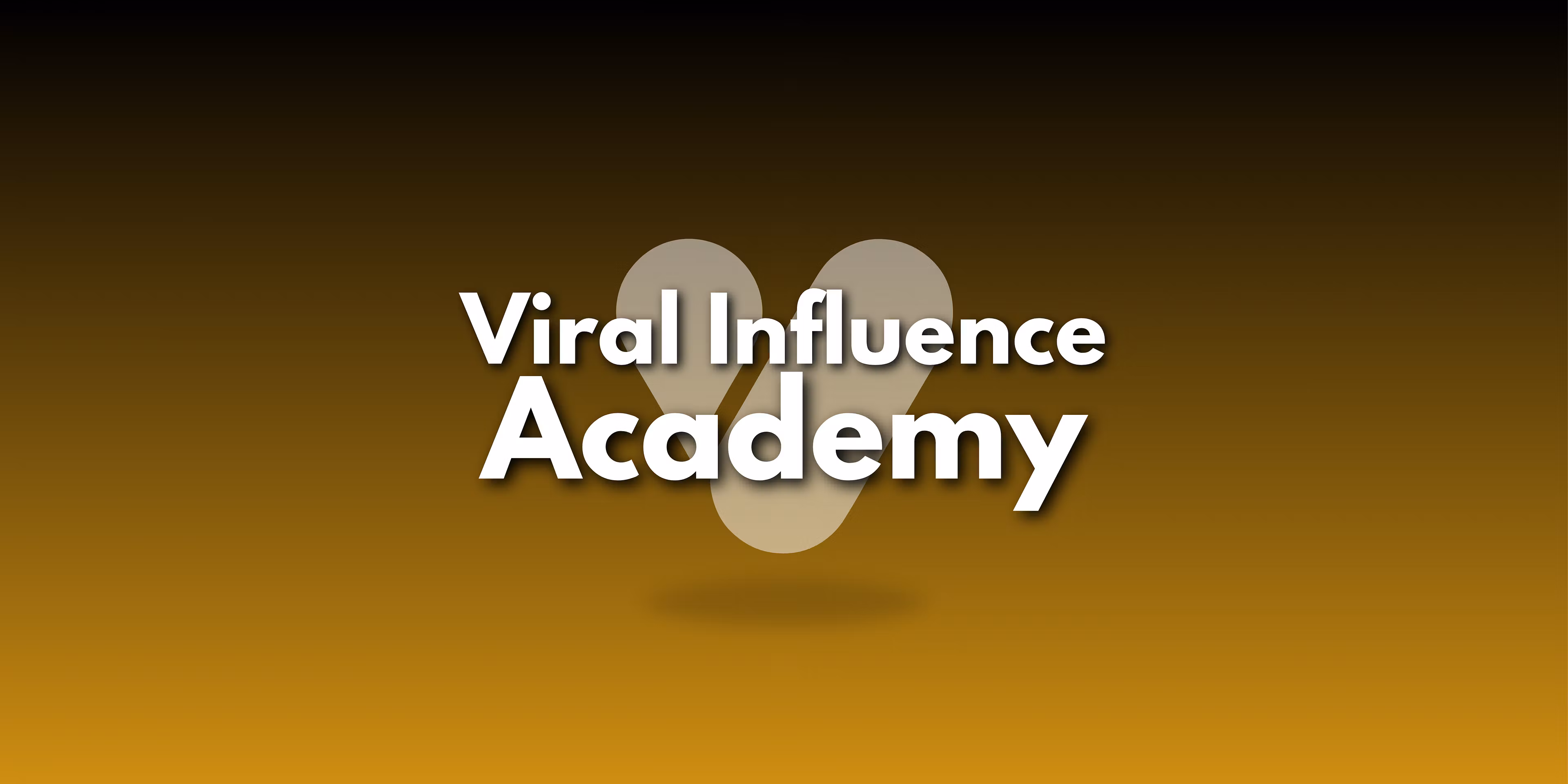 Viral Influence Academy