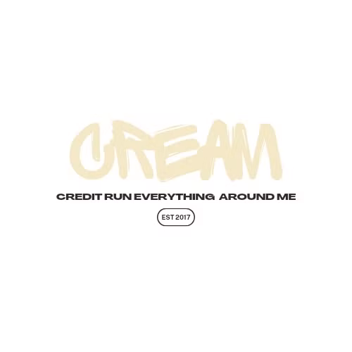 C.R.E.A.M.