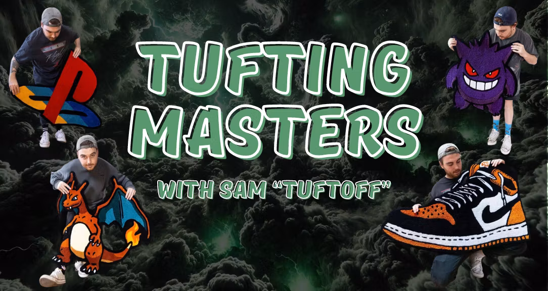 Tufting Masters