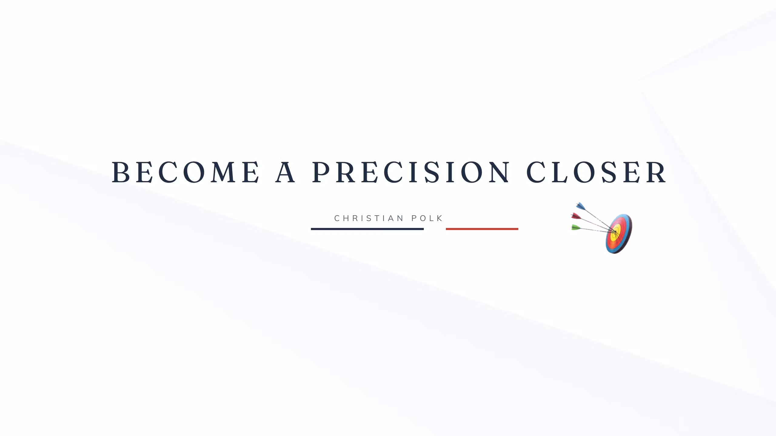 Precision Closers Mastermind