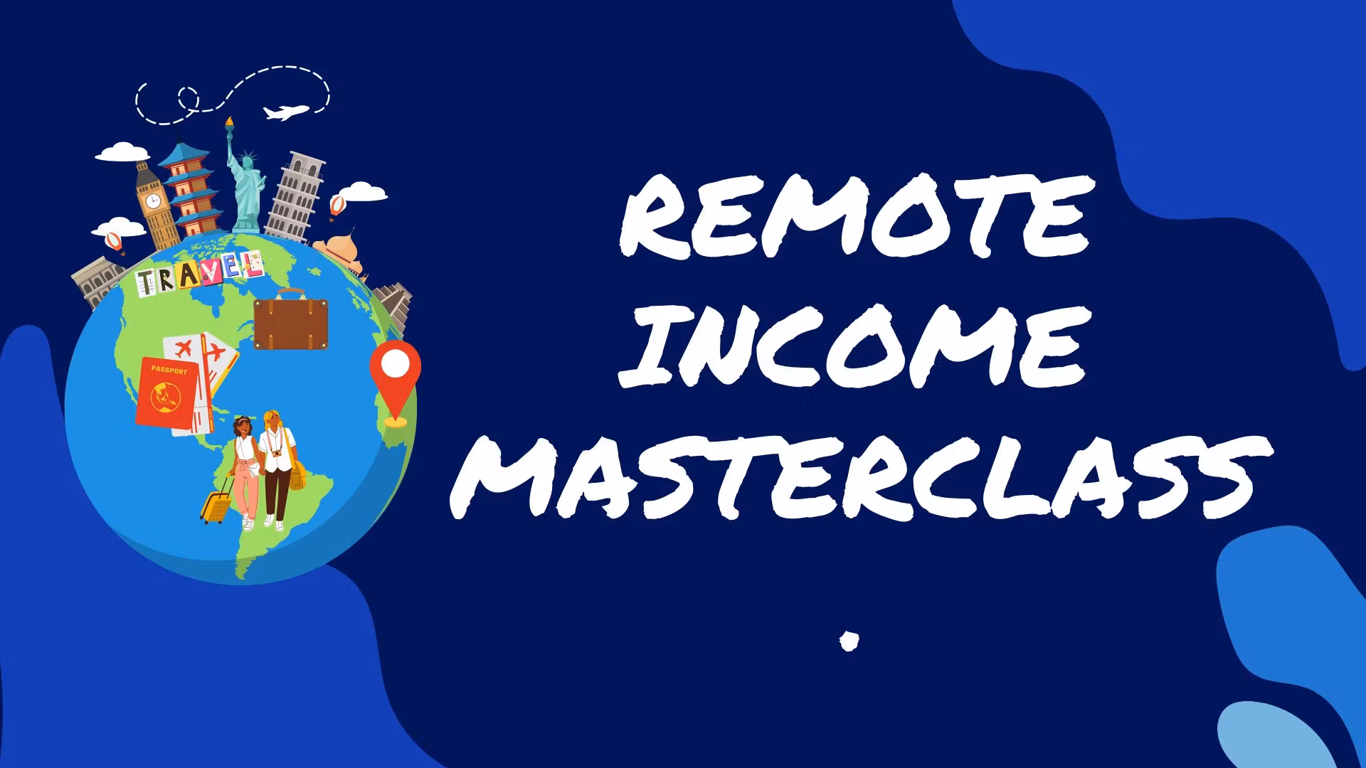 Remote Income Masterclass