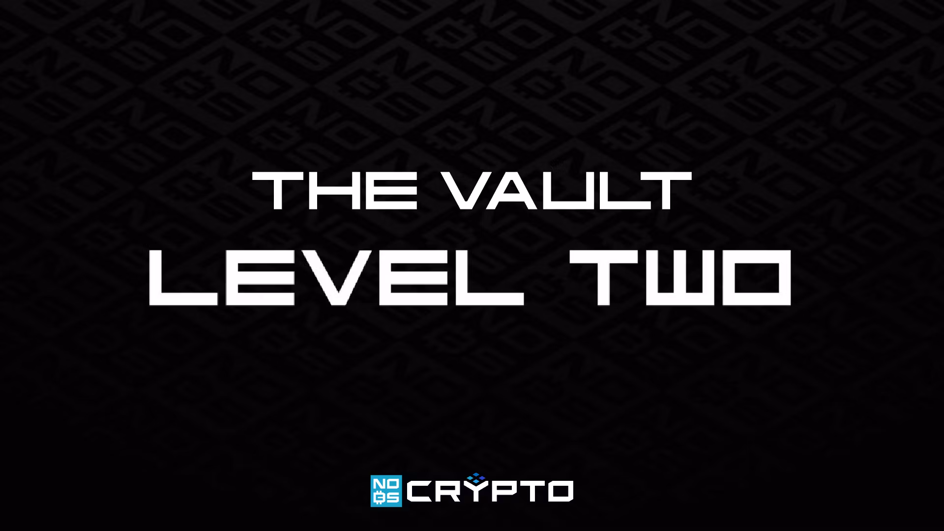 The Vault Level 2