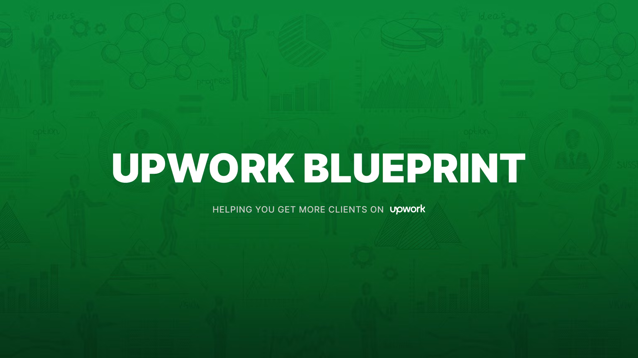 Upwork Blueprint