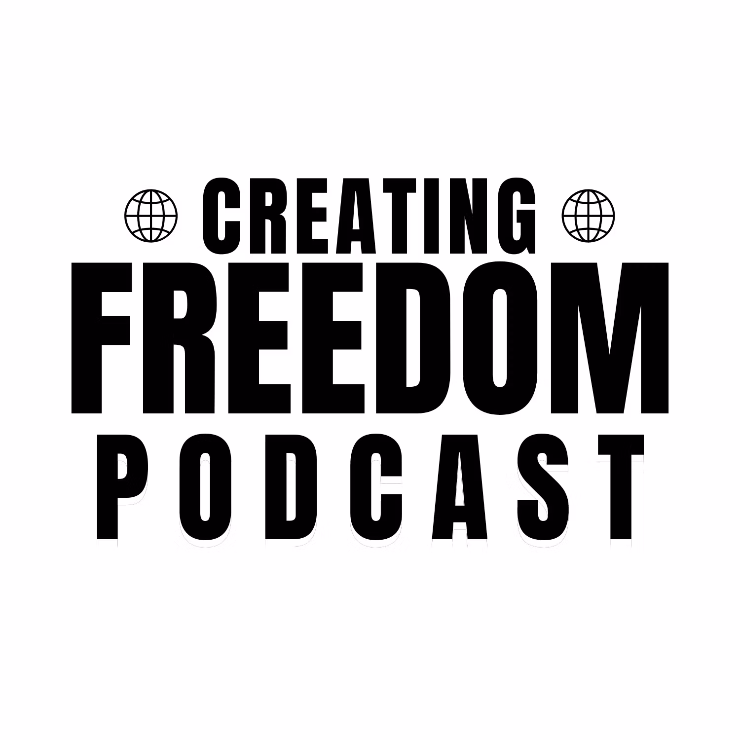 Creating Freedom Podcast