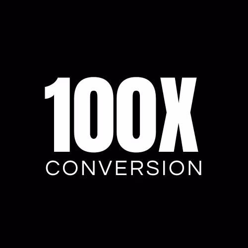 100X Conversion