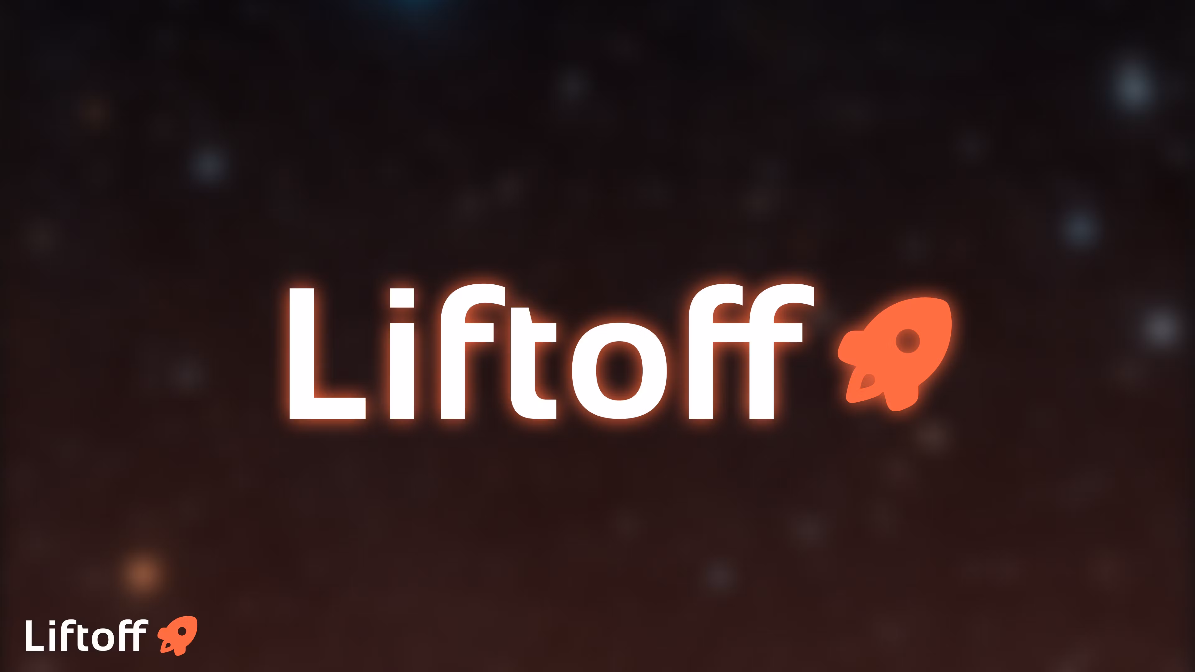 Liftoff - Full Access