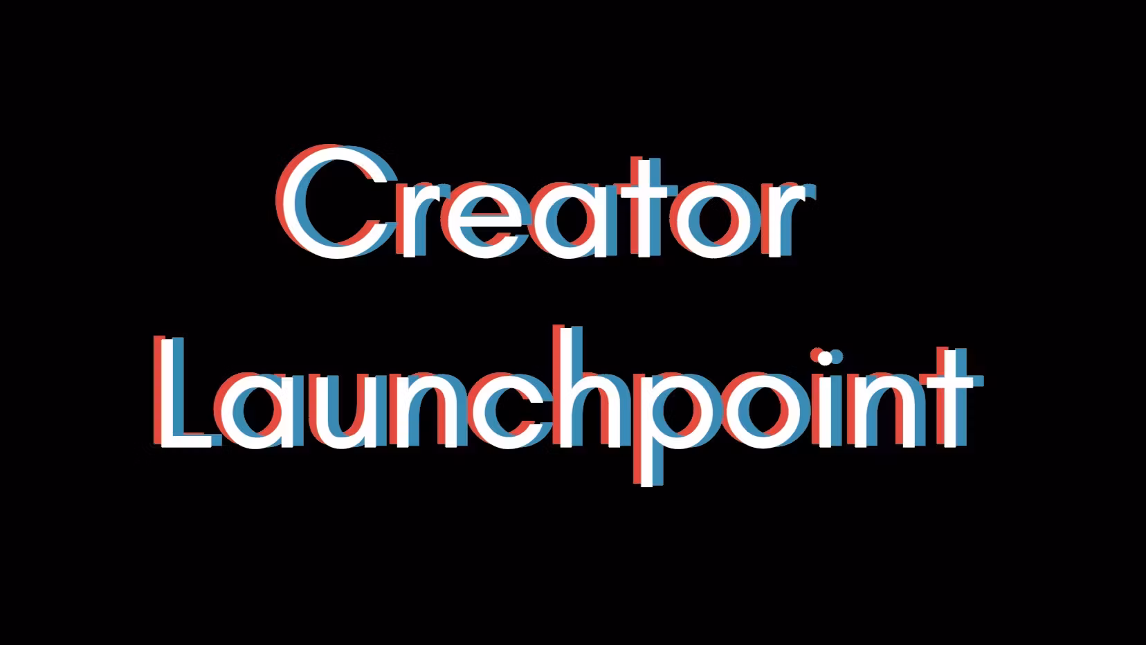 Creator Launchpoint