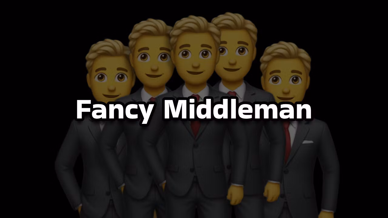 Fancy Middlemen