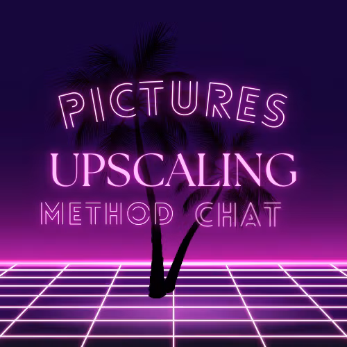 Upscaling 4K Pictures Method