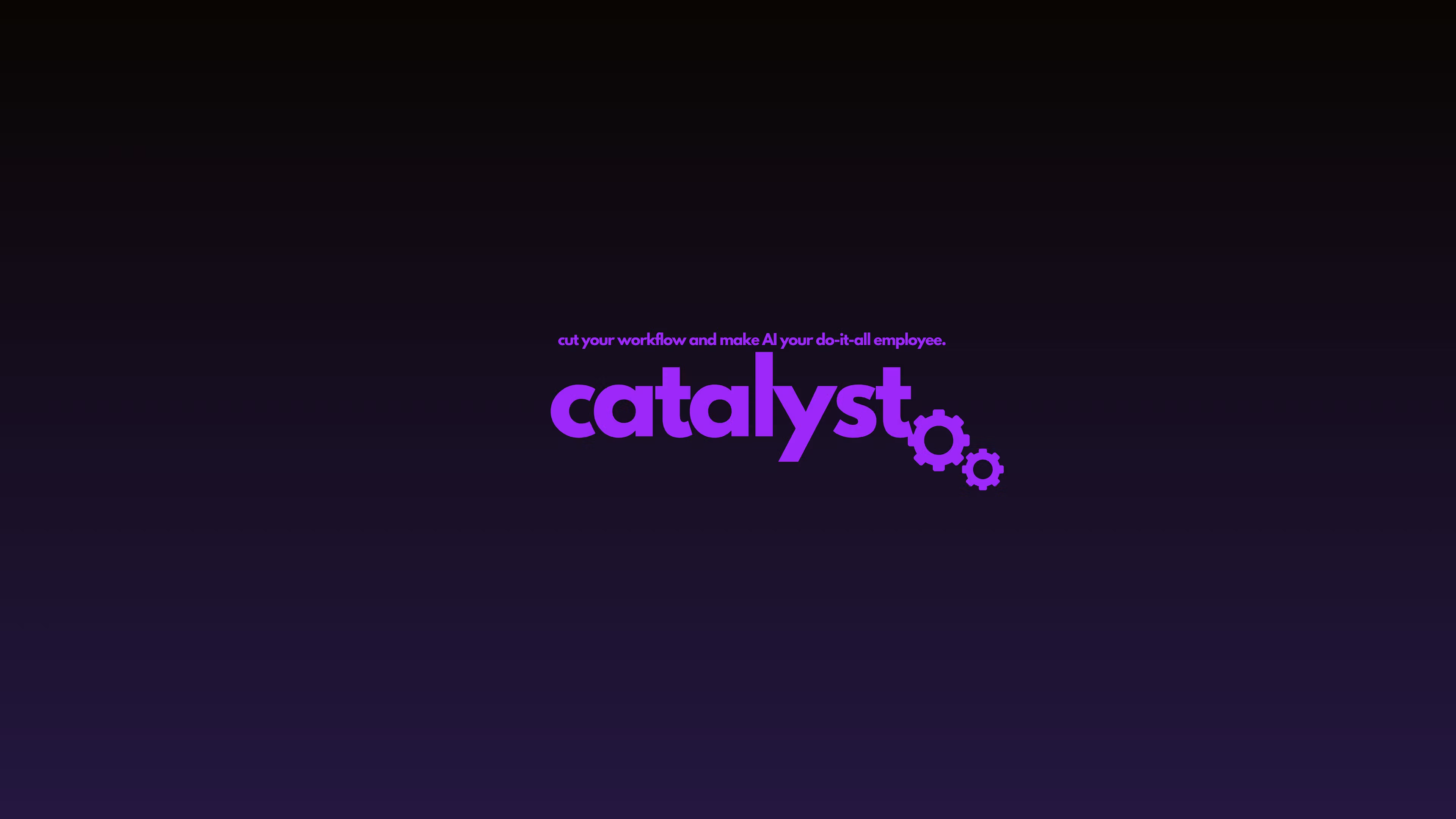 catalyst