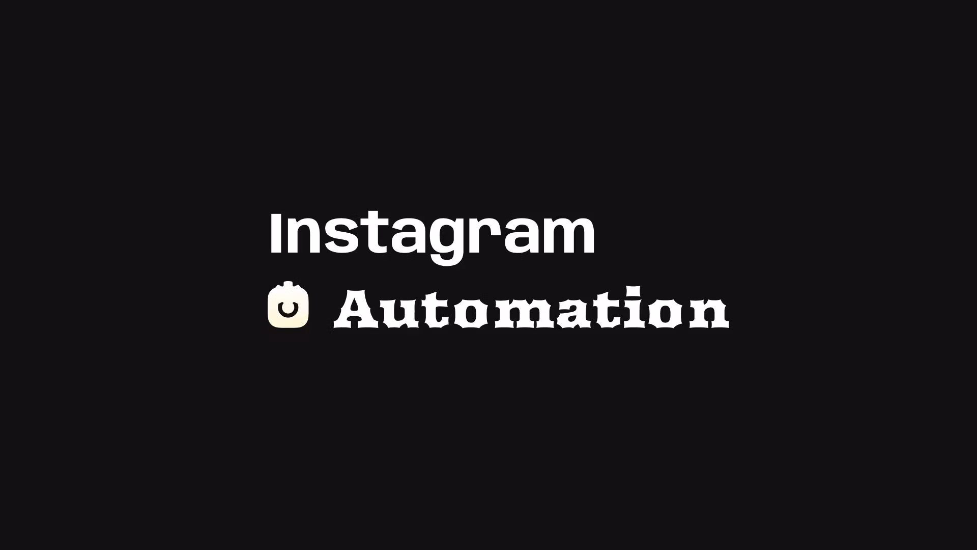 Instagram Automation
