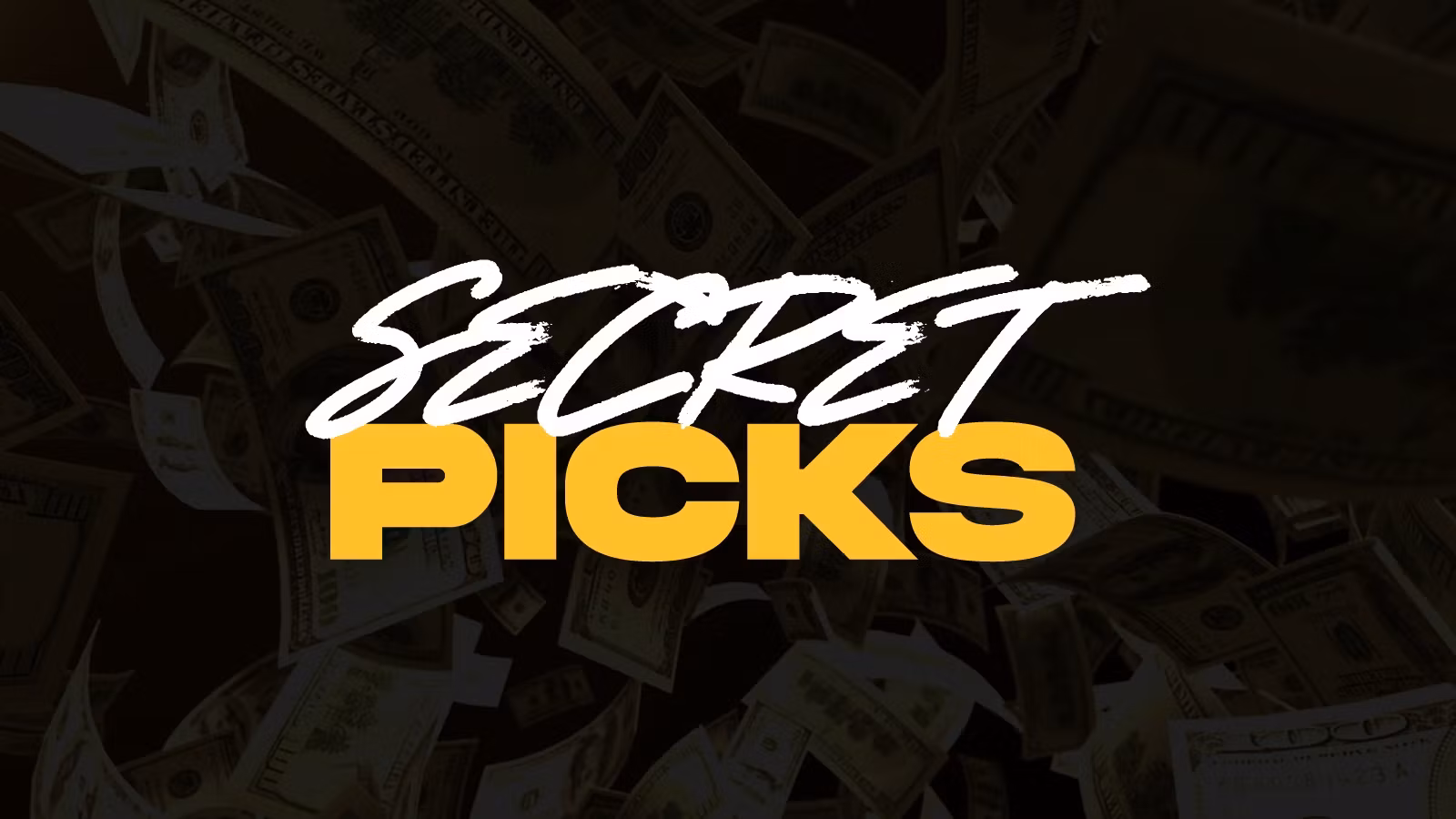 SECRET PICKS // ELITE+