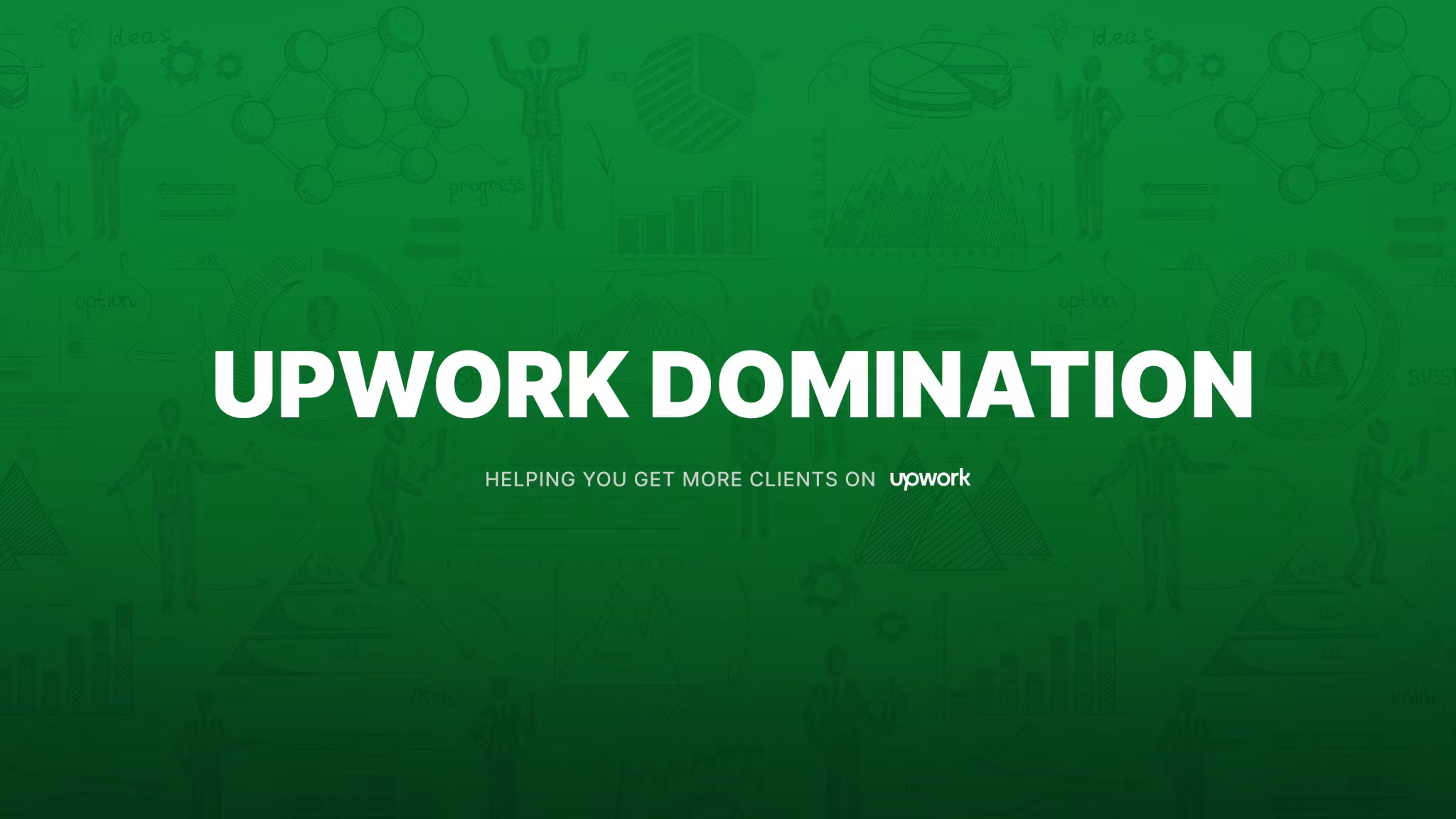 Upwork Domination