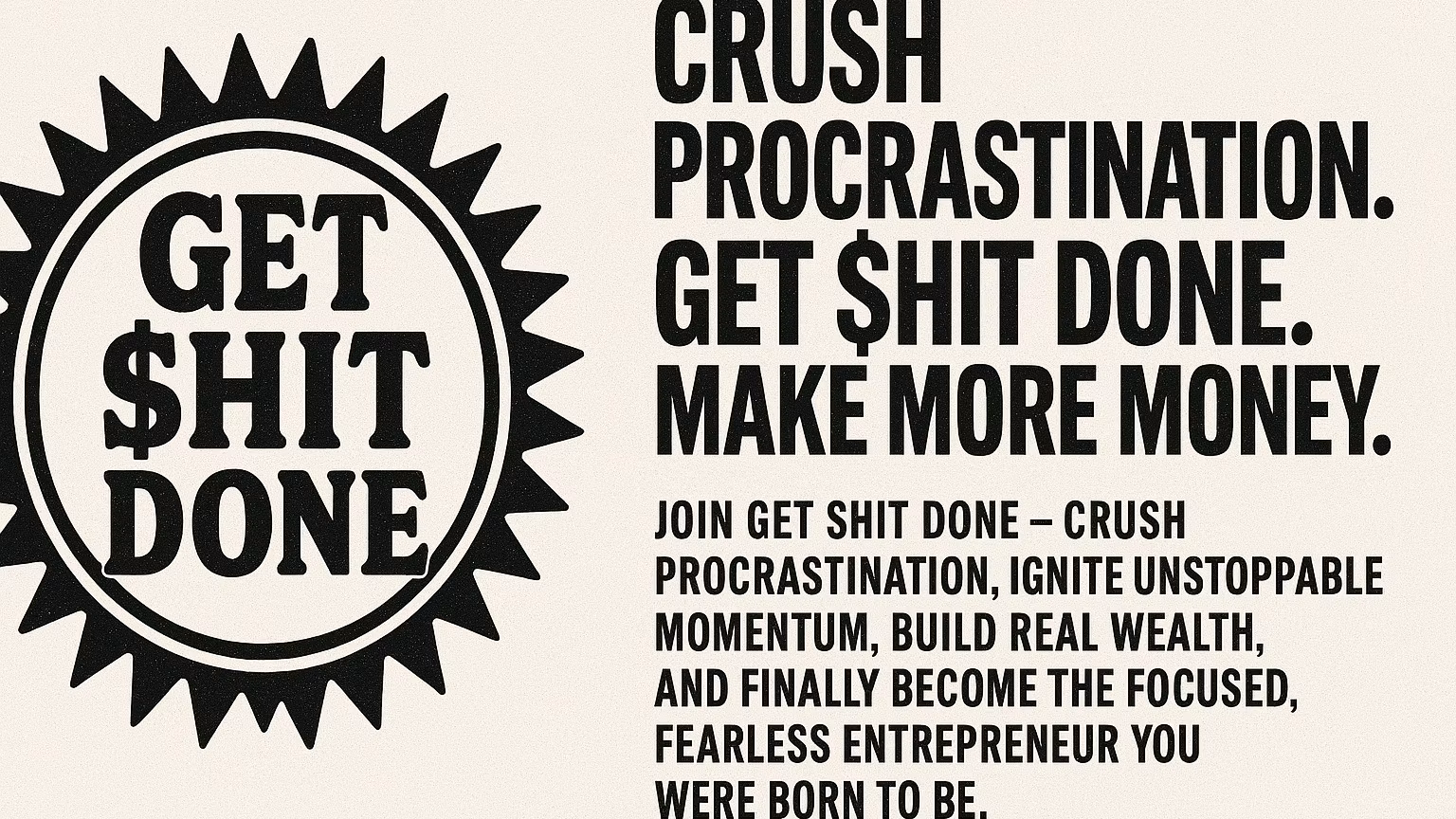 GET SHIT DONE