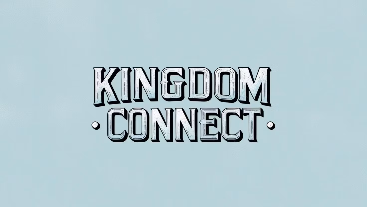 Kingdom Connect