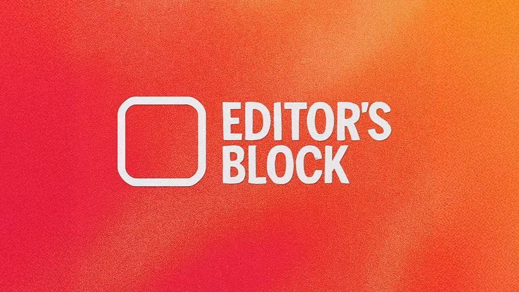 Editors Block