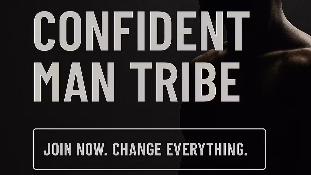 Confident Man Tribe
