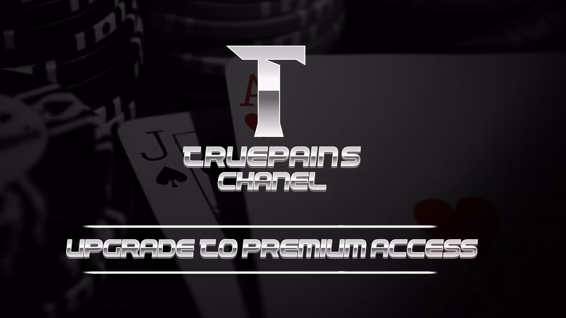 Truepain's Chanel - VIP Access
