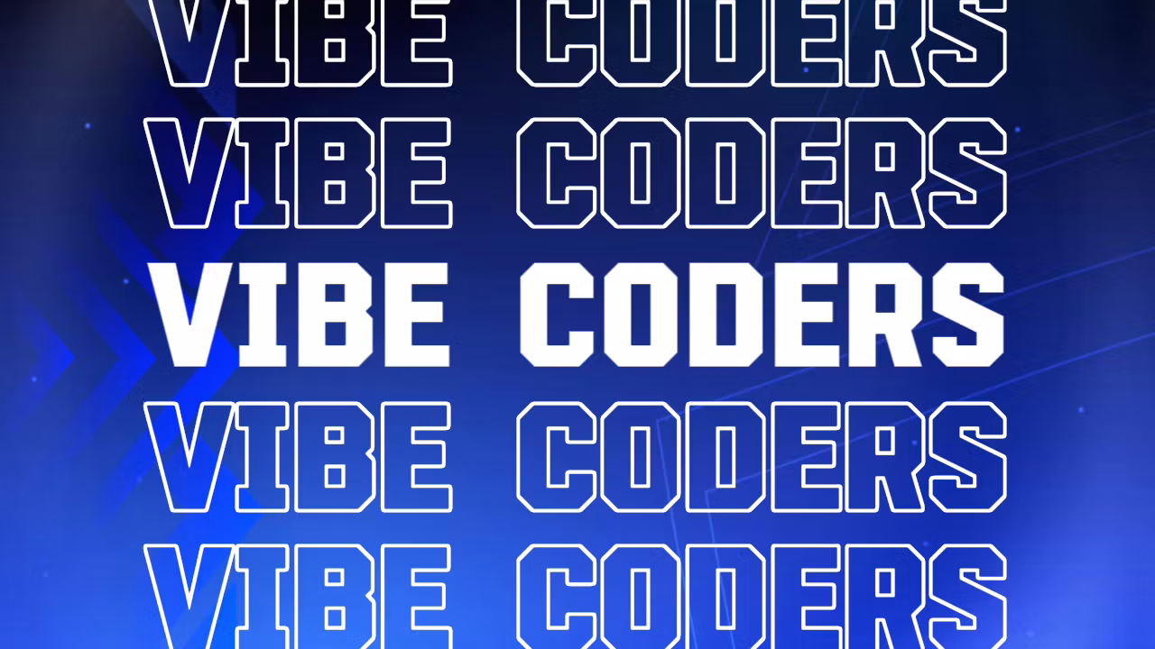 Vibe Coders