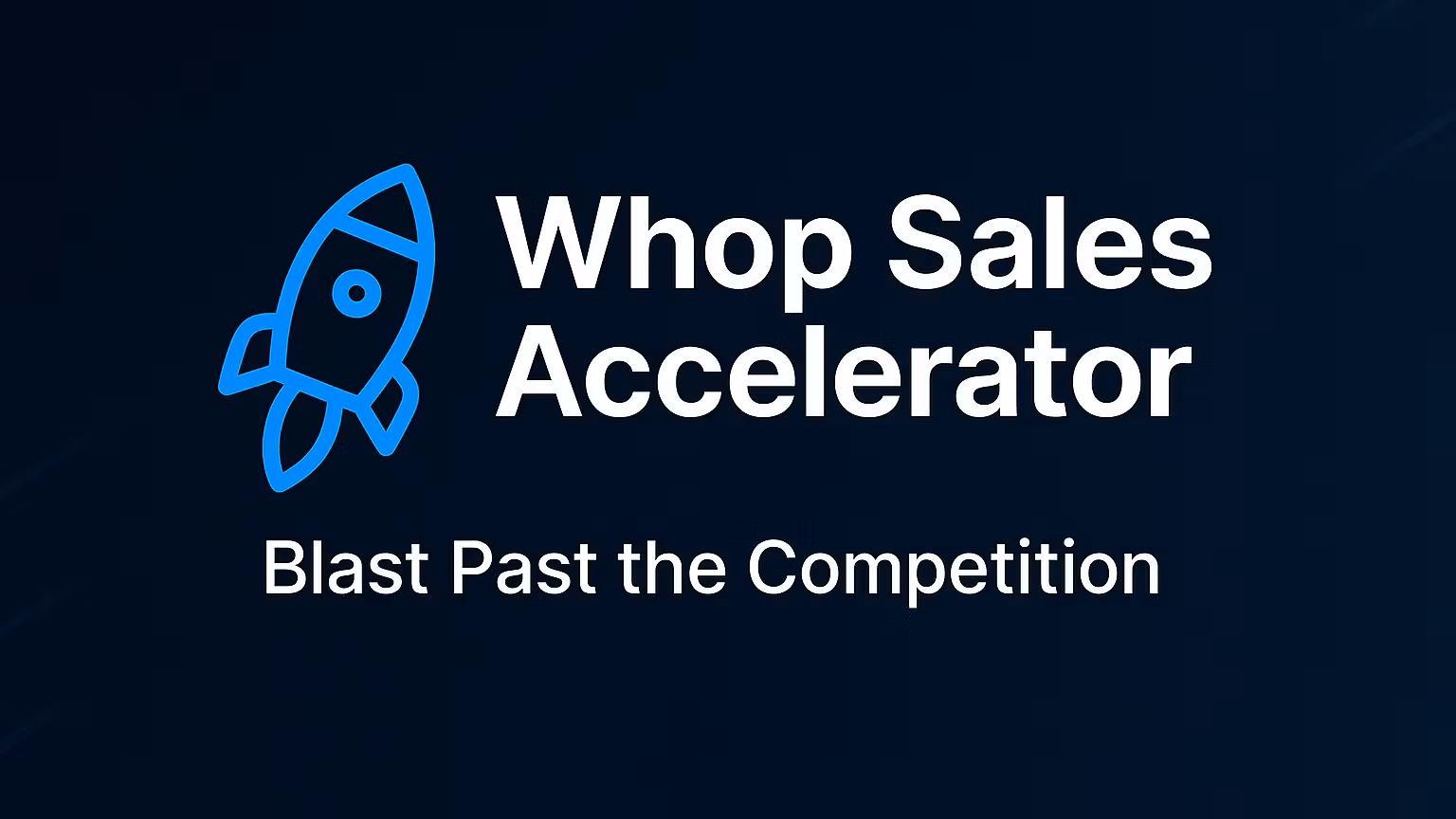 Whop Sales Accelerator
