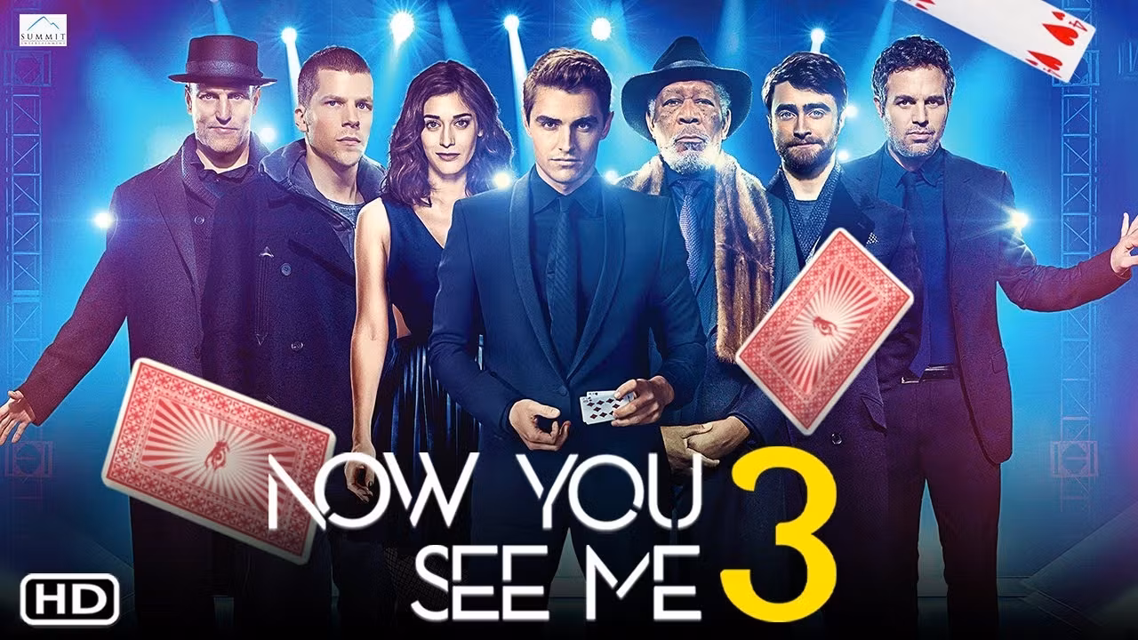 Now You See Me 3