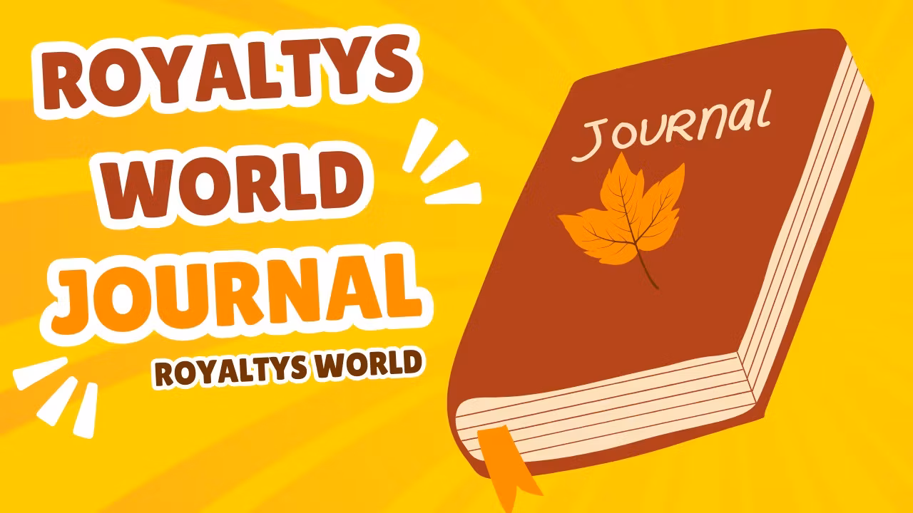 Royaltys World Journal