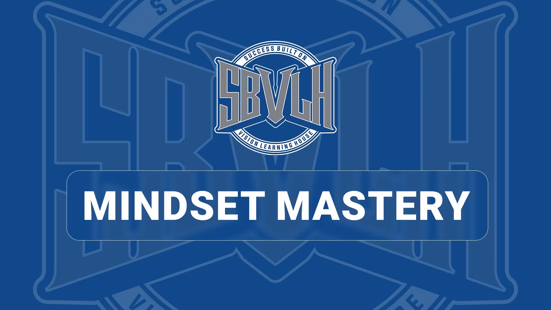  Mindset Mastery