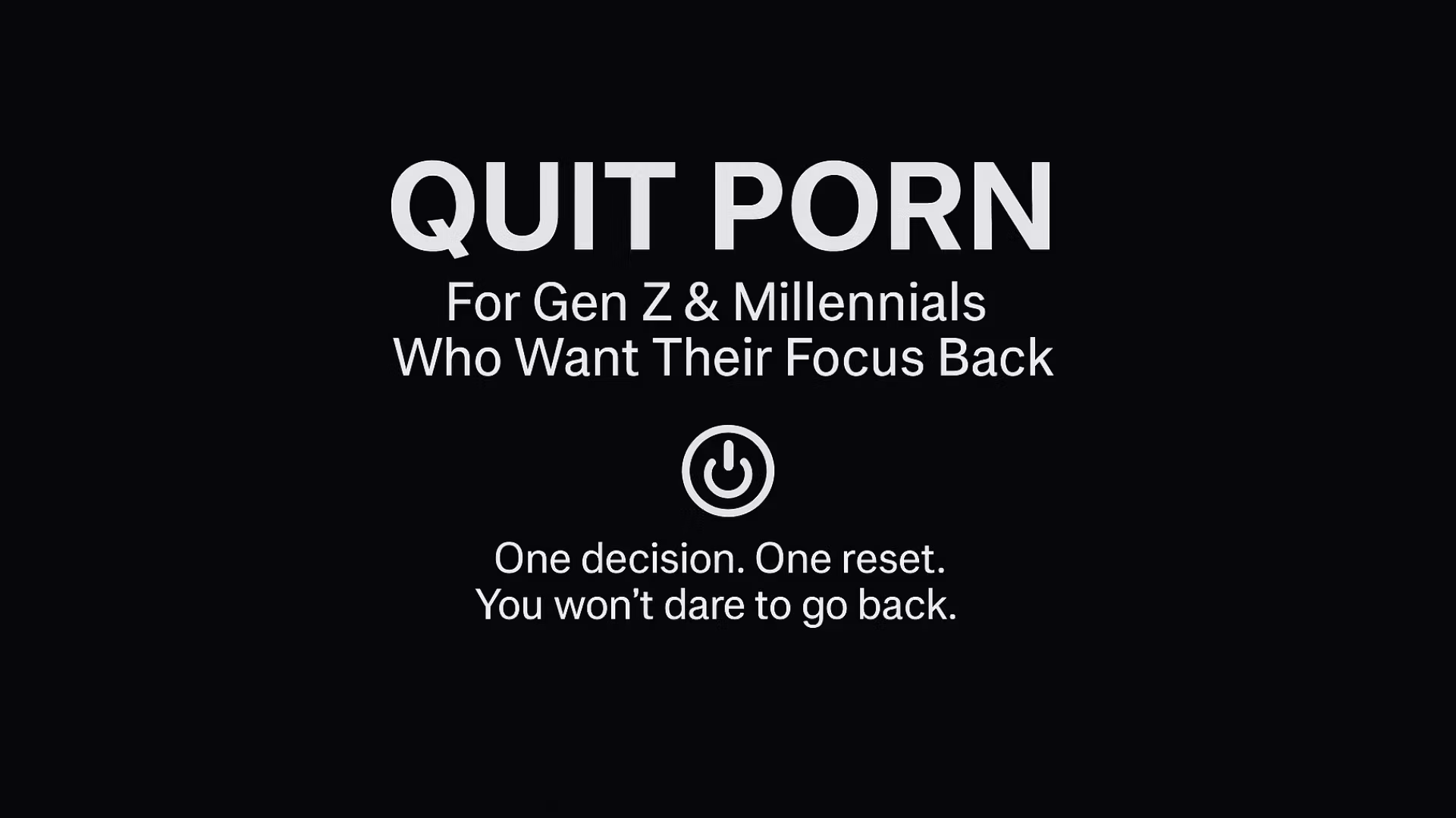 Quit Porn system