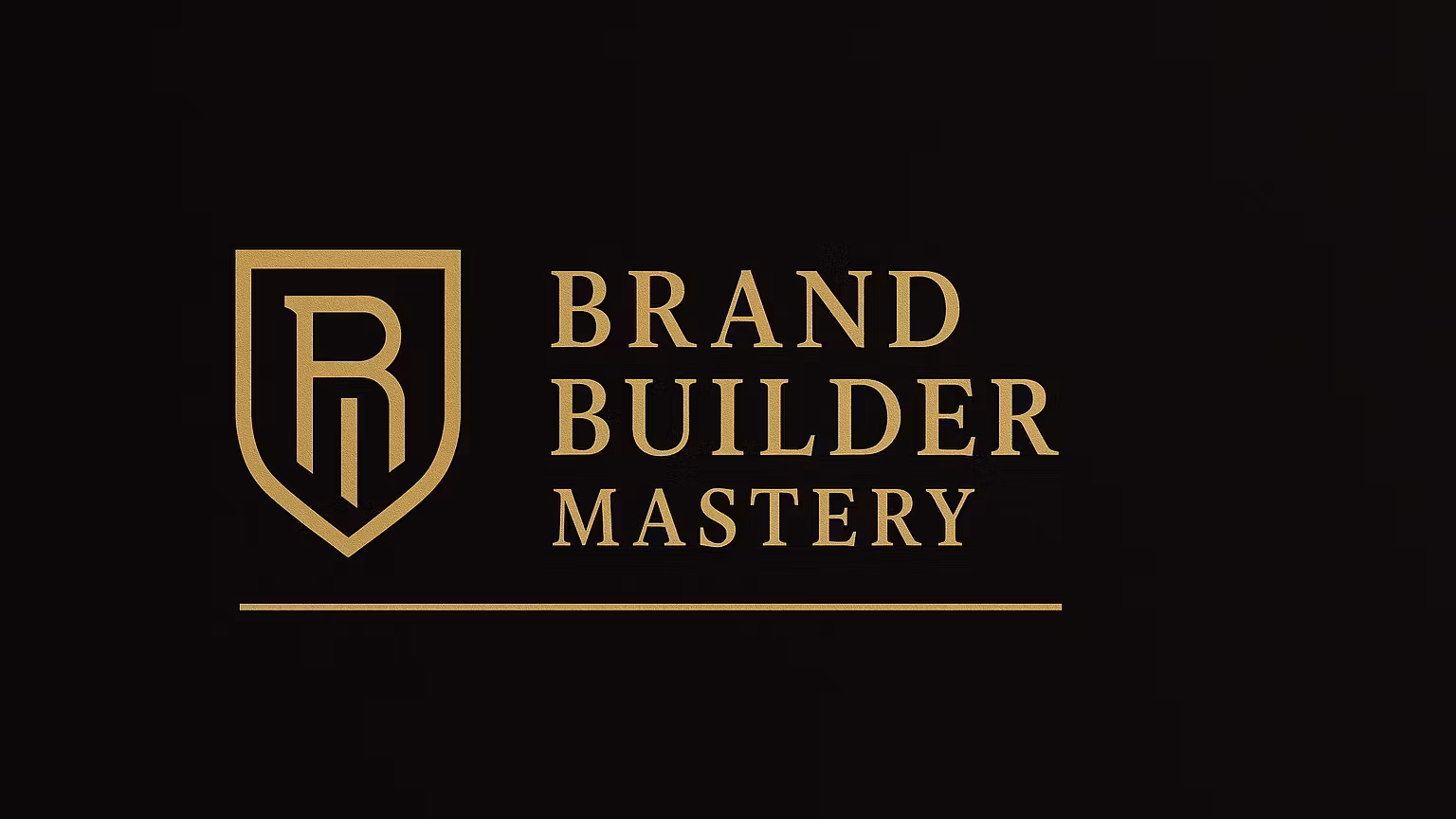Brand Builder Mastery