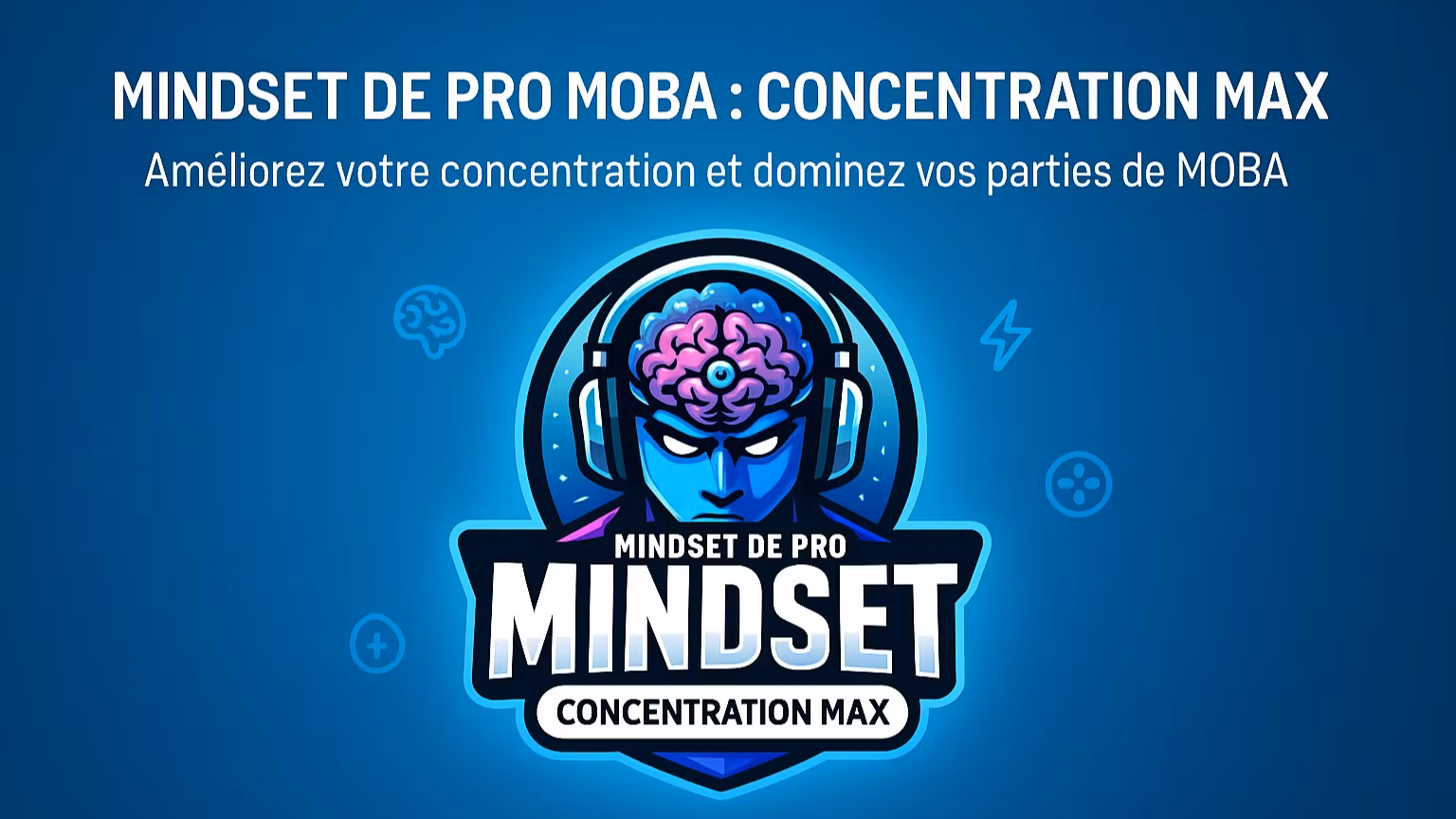 Mindset de Pro MOBA