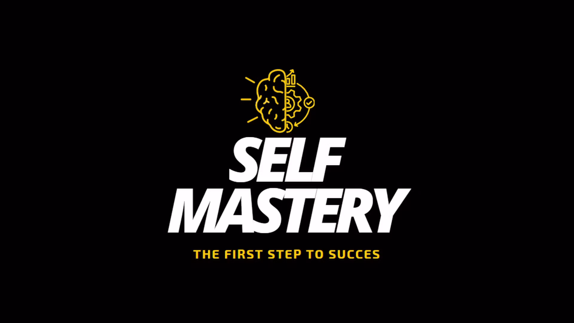 Self Mastery