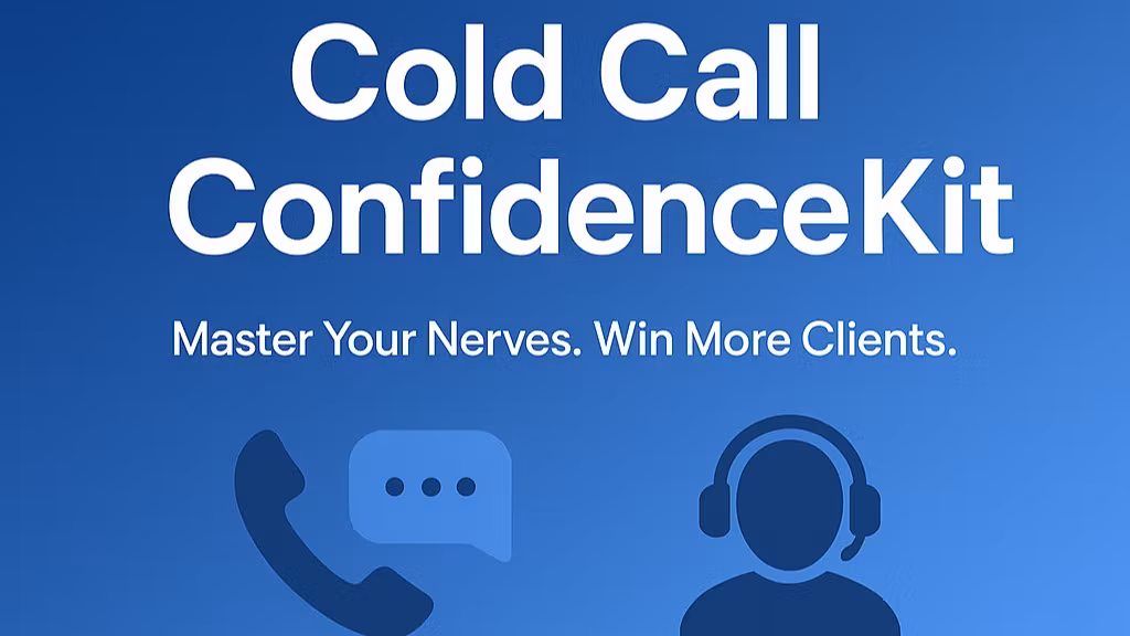 Cold Call Confidence Kit