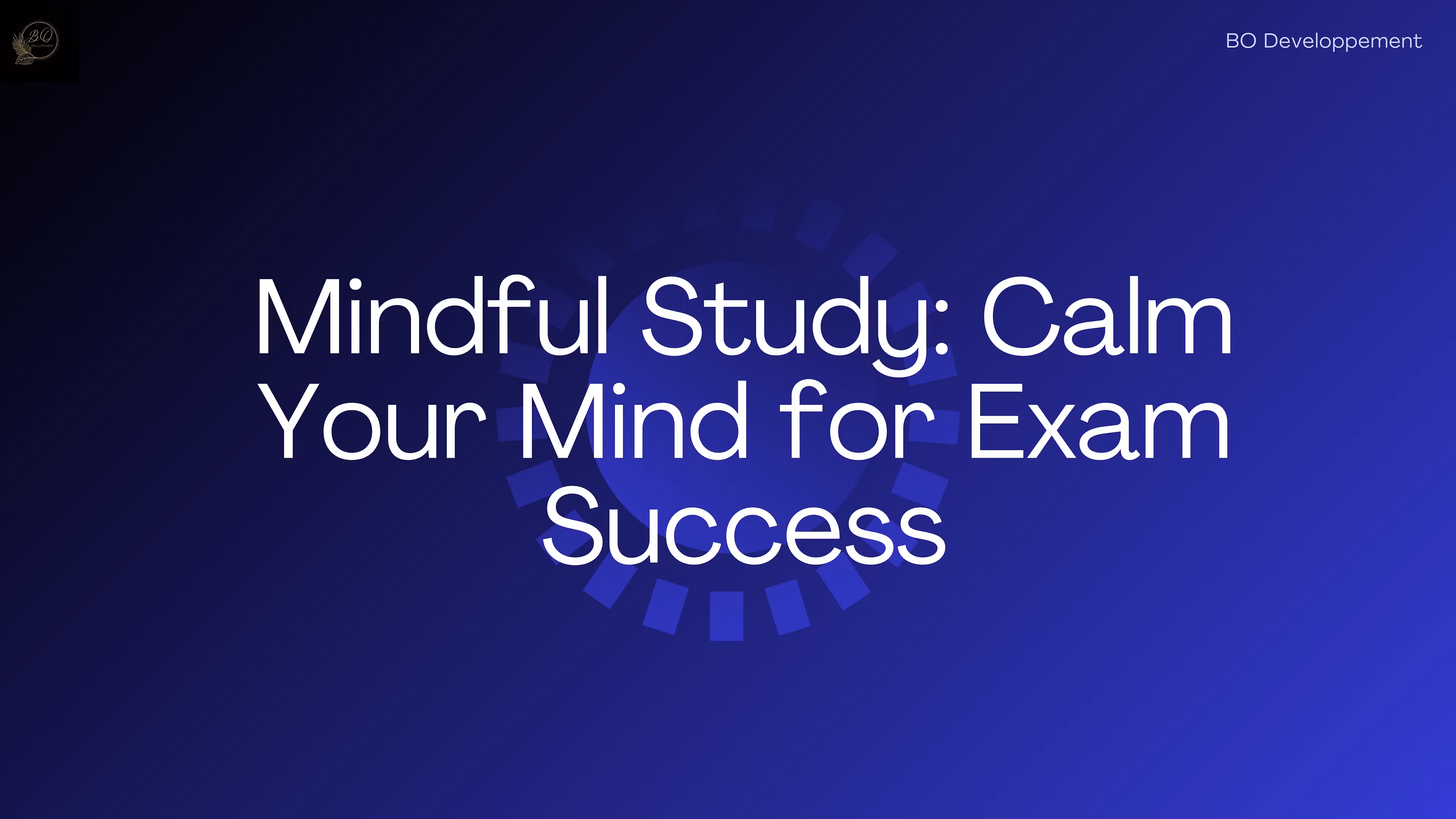 Mindful Study: Calm Your Mind 