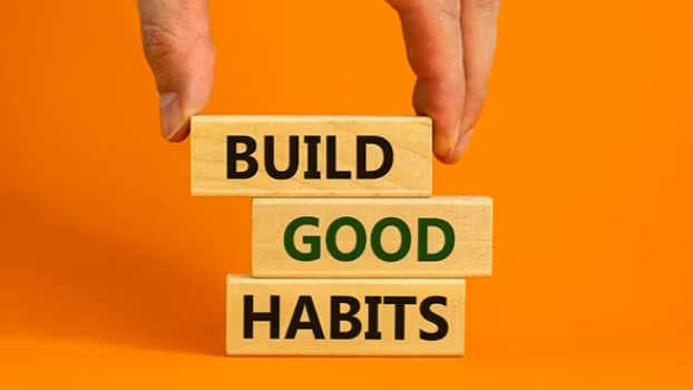 Build Lasting Habits