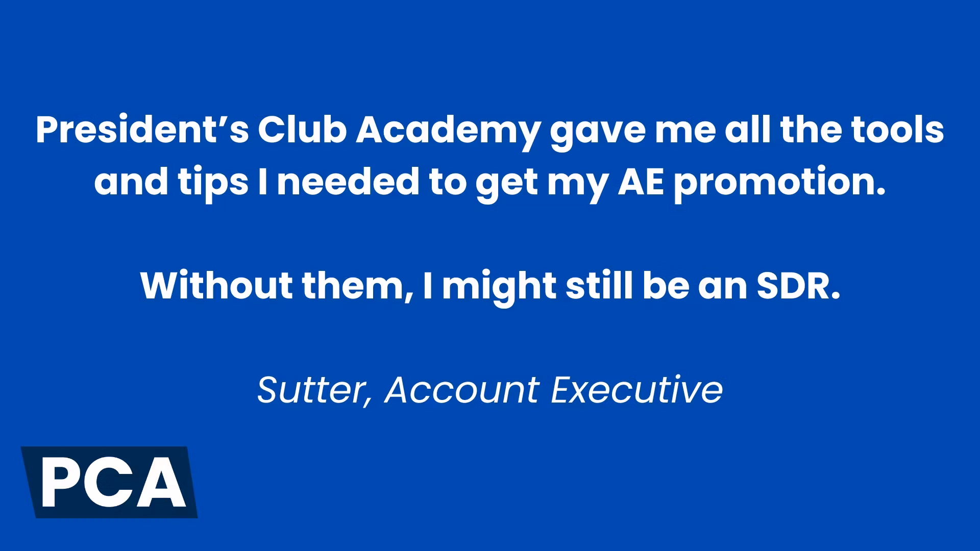 President's Club Academy
