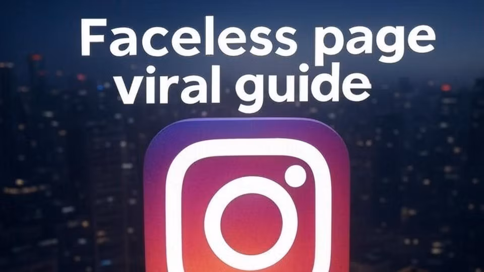 Faceless Instagram page guide 
