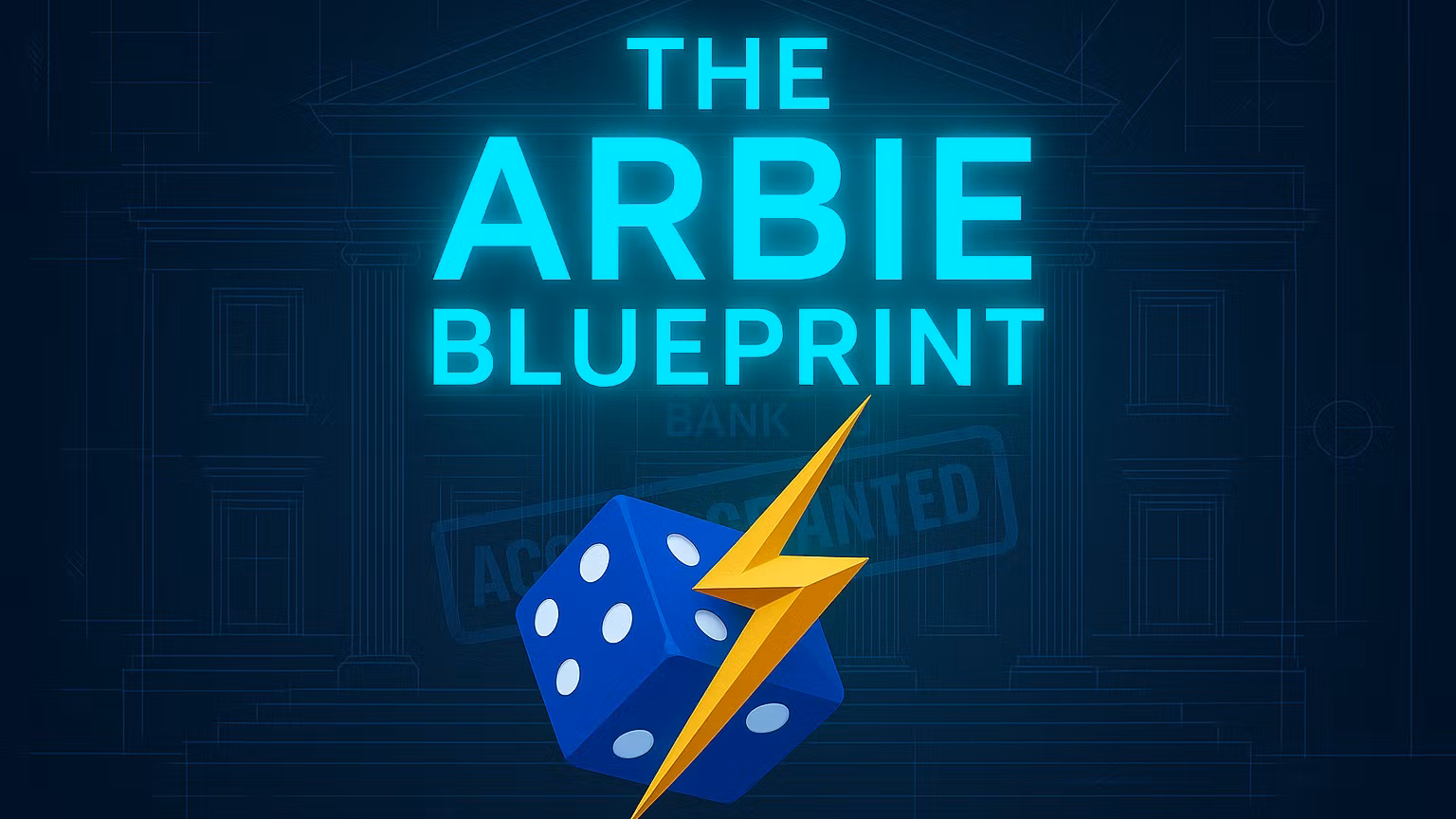 The Arbie Blueprint