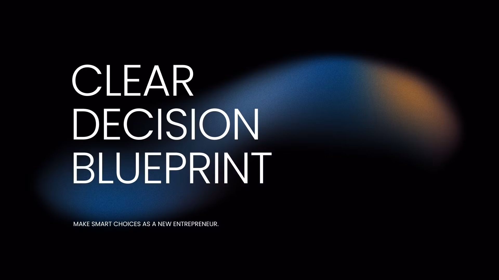 Clear Decision Blueprint