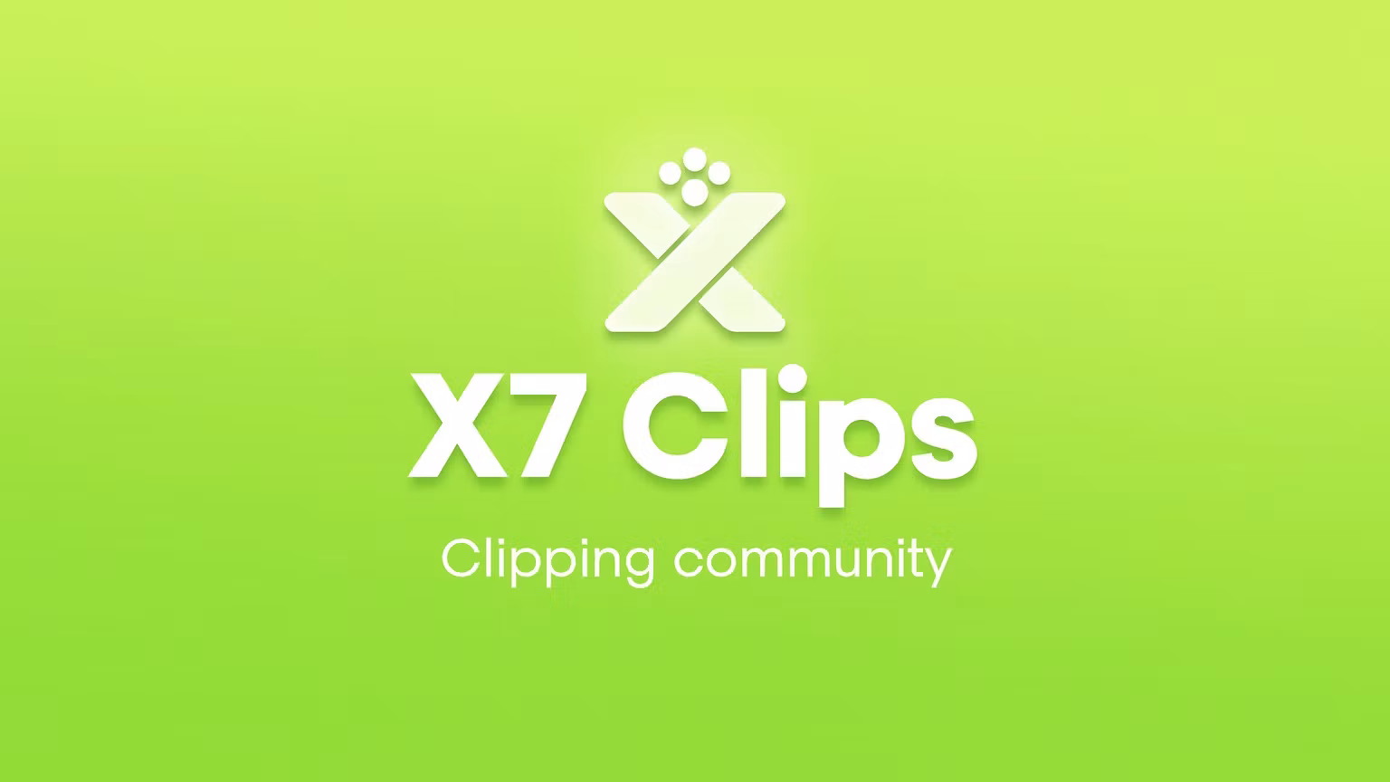 X7 Clips