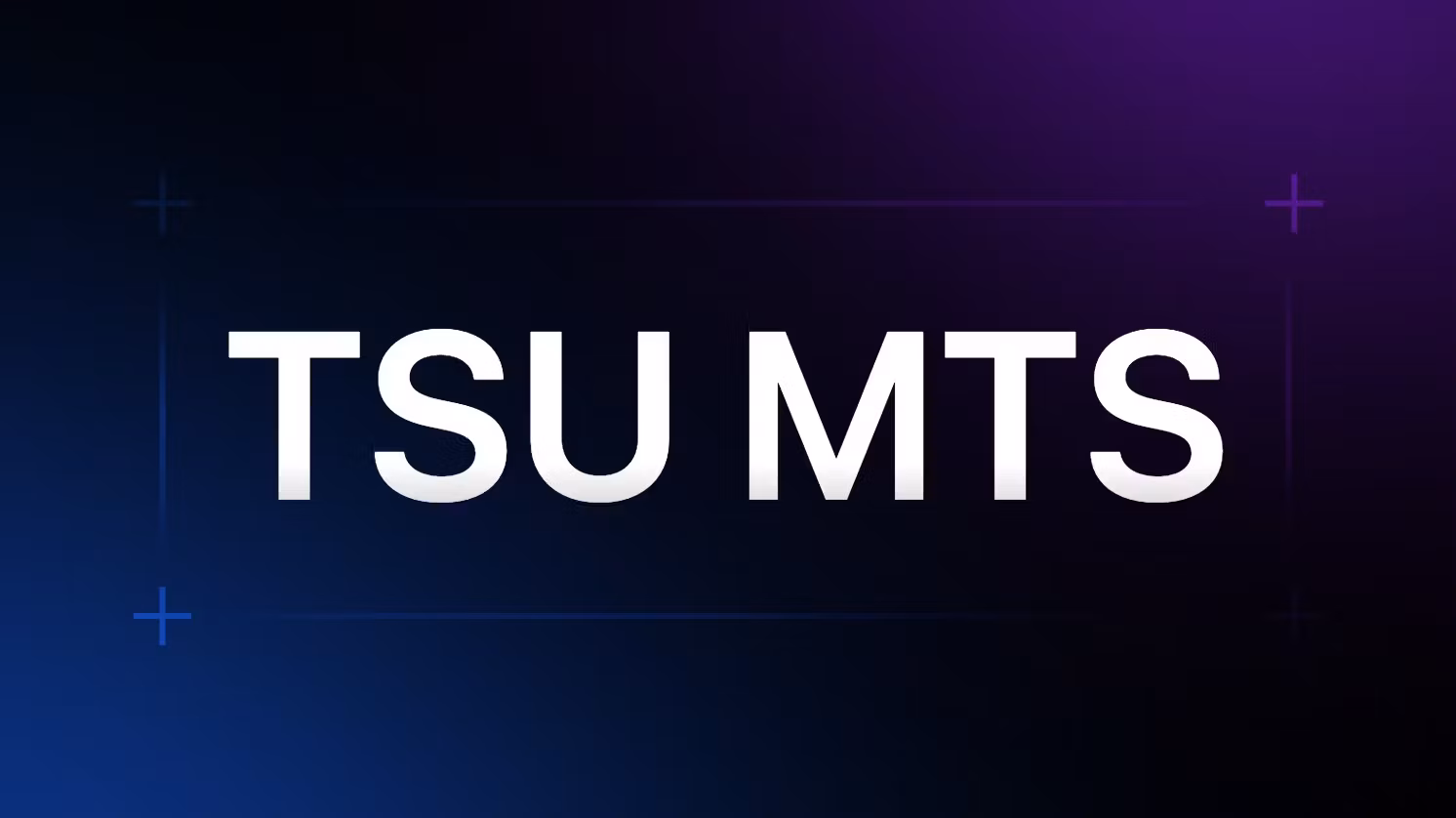 TSU MTS