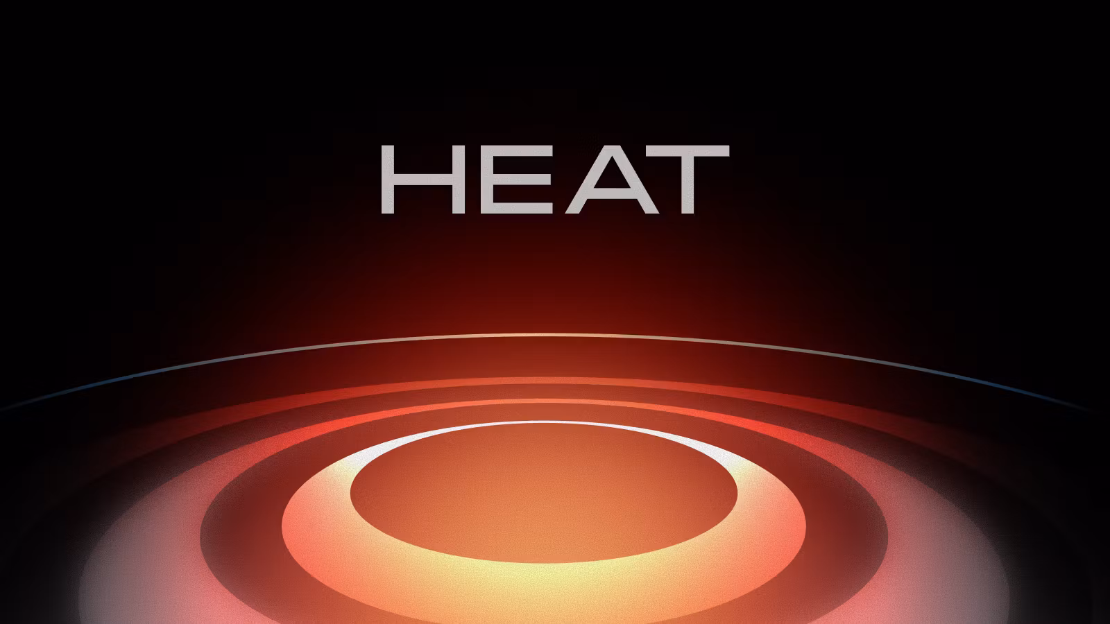 Heat