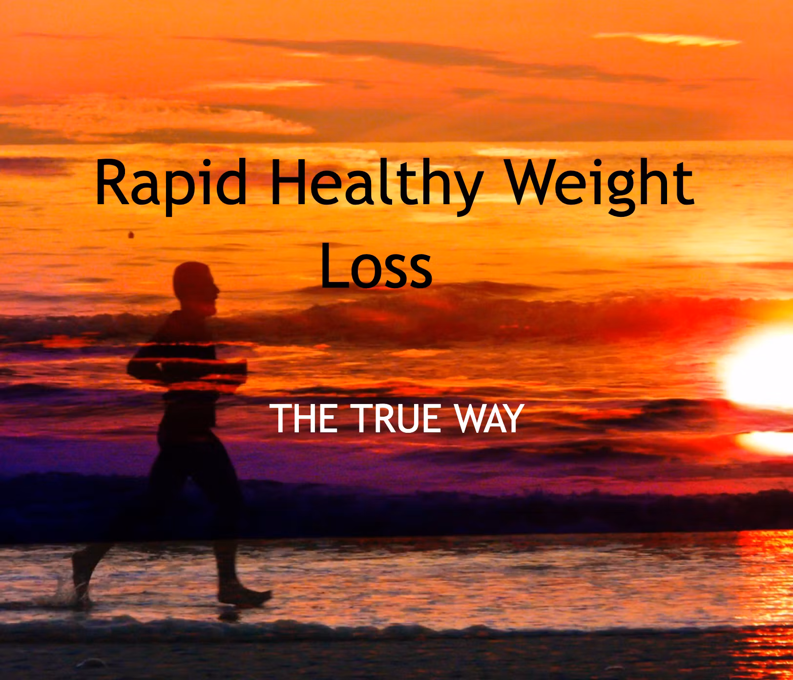 Rapid Healthy Weight Loss 