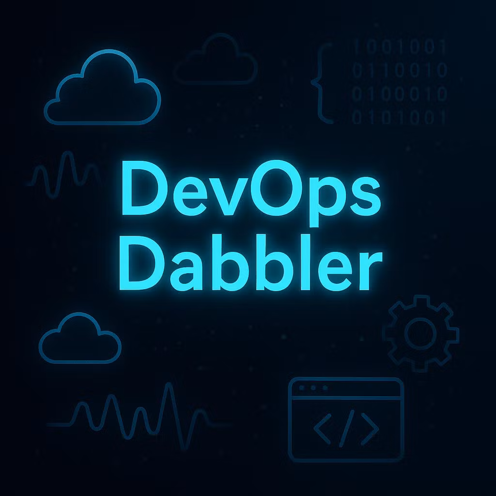 DevOps Dabbler