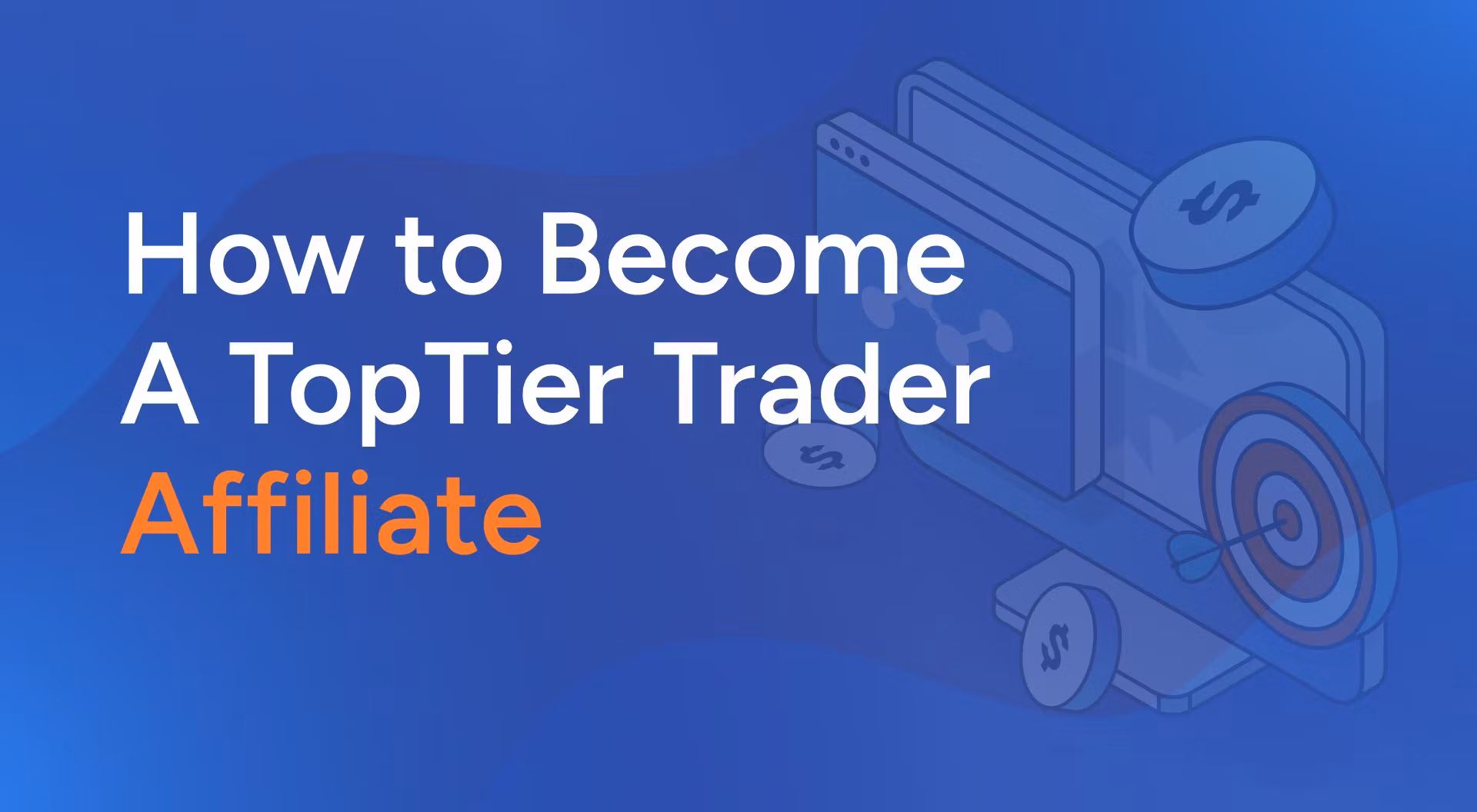 The Trading Affiliate Playbook