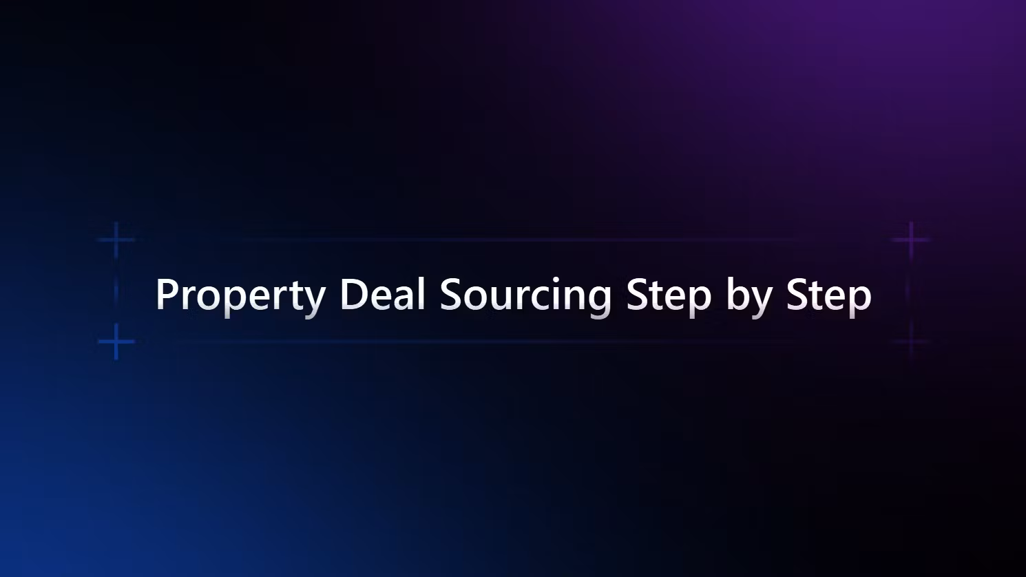 Deal Sourcing Basics